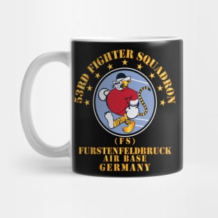 53rd Fighter Squadron - FS - Furstenfeldbruck AB Germany Mug